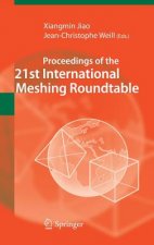 Proceedings of the 21st International Meshing Roundtable