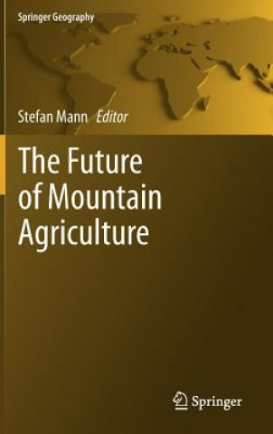 Future of Mountain Agriculture