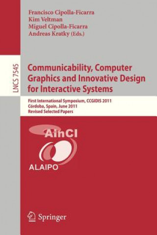 Communicability, Computer Graphics, and Innovative Design for Interactive Systems