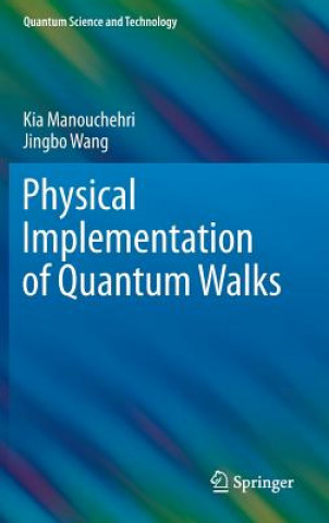 Physical Implementation of Quantum Walks