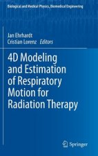 4D Modeling and Estimation of Respiratory Motion for Radiation Therapy