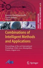 Combinations of Intelligent Methods and Applications