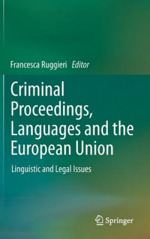 Criminal Proceedings, Languages and the European Union
