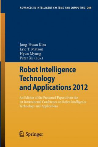 Robot Intelligence Technology and Applications 2012
