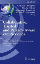 Collaborative, Trusted and Privacy-Aware e/m-Services