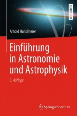 Einfuhrung in Astronomie und Astrophysik