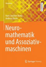 Neuromathematik und Assoziativmaschinen