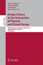 Design Science at the Intersection of Physical and Virtual Design