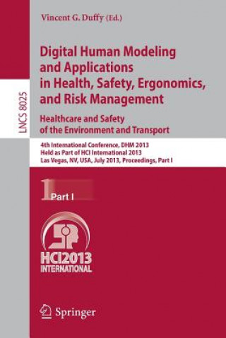 Digital Human Modeling and Applications in Health, Safety, Ergonomics and Risk Management. Healthcare and Safety of the Environment and Transport