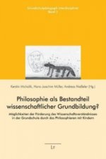 Philosophie als Bestandteil wissenschaftlicher Grundbildung?