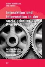 Interaktion und Intervention in der sozialarbeiterischen Praxis