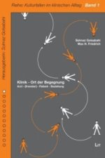 Klinik - Ort der Begegnung