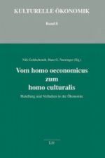 Vom homo oeconomicus zum homo culturalis