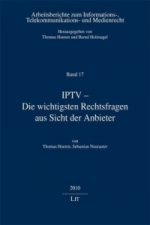 IPTV - Die wichtigsten Rechtsfragen aus Sicht der Anbieter