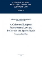 A Coherent European Procurement Law and Policy for the Space Sector