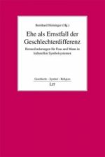 Ehe als Ernstfall der Geschlechterdifferenz