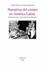Narrativas del crimen en América Latina