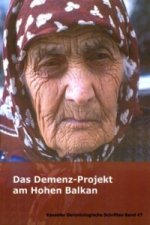Das Demenz-Projekt am Hohen Balkan
