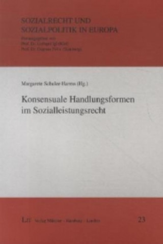 Konsensuale Handlungsformen im Sozialleistungsrecht