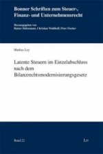 Latente Steuern im Einzelabschluss nach dem Bilanzrechtsmodernisierungsgesetz