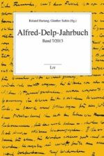 Alfred-Delp-Jahrbuch. Band 7/2013