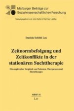 Zeitnormbefolgung und Zeitkonflikte in der stationären Suchttherapie