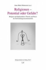 Religionen - Potential oder Gefahr?