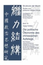 Die politische Ökonomie des chinesischen Aufstiegs