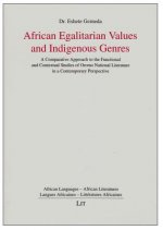 African Egalitarian Values and Indigenous Genres