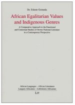 African Egalitarian Values and Indigenous Genres