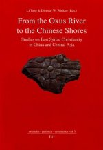 From the Oxus River to the Chinese Shores