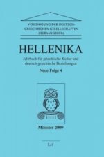 Hellenika. Jahrbuch für griechische Kultur und Deutsch-Griechische Beziehungen. Folge.4