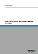 Amerikanisierung der deutschen Wahlkampfe