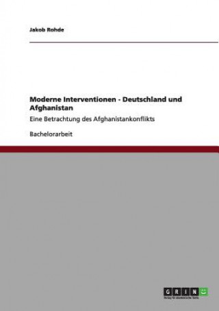 Moderne Interventionen - Deutschland und Afghanistan