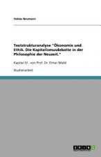 Textstrukturanalyse OEkonomie und Ethik. Die Kapitalismusdebatte in der Philosophie der Neuzeit.