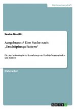 Ausgebrannt? Eine Suche nach 