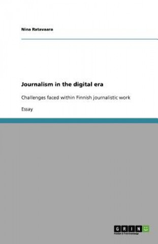 Journalism in the digital era