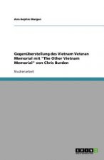Gegenuberstellung des Vietnam Veteran Memorial mit The Other Vietnam Memorial von Chris Burden