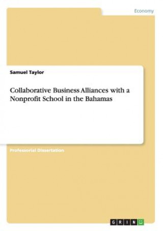 Collaborative Business Alliances with a Nonprofit School in the Bahamas