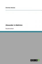 Alexander in Baktrien