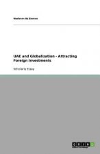 UAE and Globalization - Attracting Foreign Investments