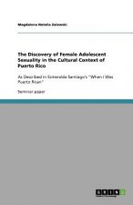 Discovery of Female Adolescent Sexuality in the Cultural Context of Puerto Rico