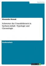 Schwerter der Urnenfelderzeit in Sachsen-Anhalt - Typologie und Chronologie