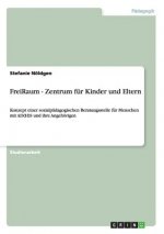 FreiRaum - Zentrum fur Kinder und Eltern