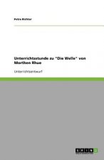 Unterrichtsstunde Zu Die Welle Von Morthen Rhue