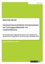Literaturwissenschaftliche Interpretationen zur Gattungsproblematik von Grimmelshausen
