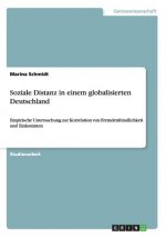 Soziale Distanz in einem globalisierten Deutschland