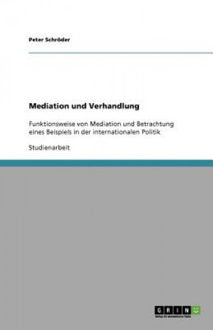 Mediation und Verhandlung