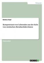 Kompetenzen von Lehrenden aus der Sicht von steirischen Berufsschuler/innen