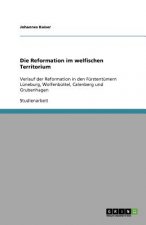 Die Reformation im welfischen Territorium